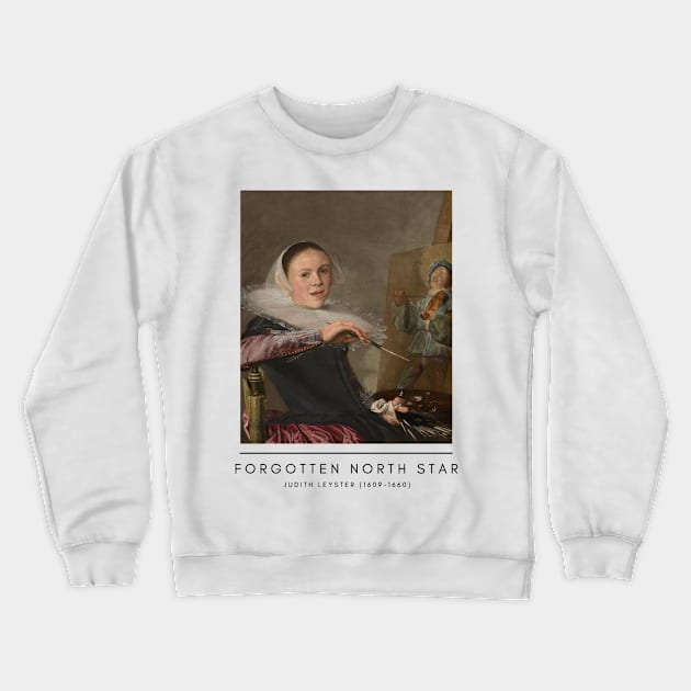 Judith Leyster Crewneck Sweatshirt by GirlMuseum